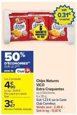Carrefour Drive Vico - chips natures offre