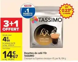 Carrefour Drive Tassimo - dosettes de café l'or offre