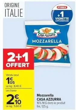 Carrefour Drive Casa azzurra - mozzarella offre