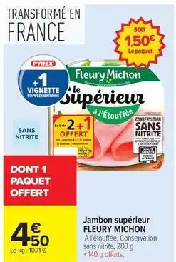 Carrefour Drive Fleury michon - jambon supérieur offre