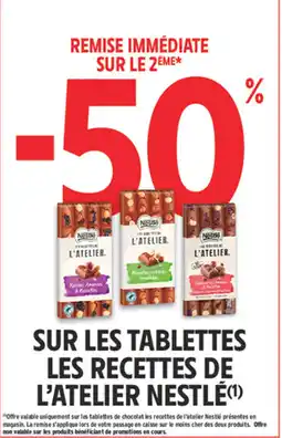 Intermarché Contact Nestlé Les Recettes de l'Atelier offre