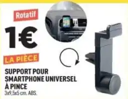 Centrakor Rotatif SUPPORT POUR SMARTPHONE UNIVERSEL À PINCE offre