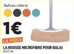 Centrakor LA HOUSSE MICROFIBRE POUR BALAI offre