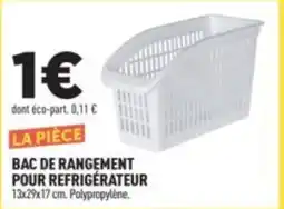 Centrakor BAC DE RANGEMENT POUR RÉFRIGÉRATEUR offre