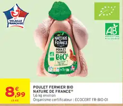 Intermarché Contact Nature de France Poulet Fermier Bio offre