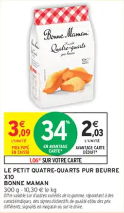 Intermarché Contact BONNE MAMAN LE PETIT QUATRE-QUARTS PUR BEURRE offre