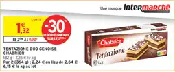 Intermarché Contact Chabrior Tentazione Duo Génoise offre