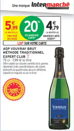 Intermarché Contact Vouvray AOP Brut offre