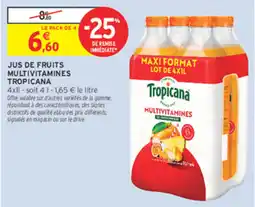 Intermarché Contact Tropicana Jus de fruits multivitamines offre
