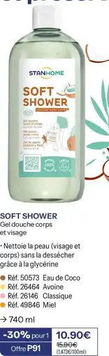 Stanhome STANHOME SOFT SHOWER offre