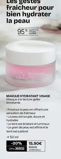 Stanhome Kiotis masque hydratant visage offre