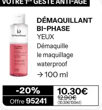 Stanhome Dr Pierre Ricaud Démaquillant Bi-Phase Yeux offre