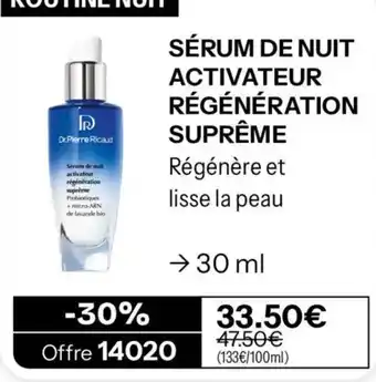 Stanhome Dr.Pierre Ricaud SÉRUM DE NUIT ACTIVATEUR RÉGÉNÉRATION SUPRÊME offre