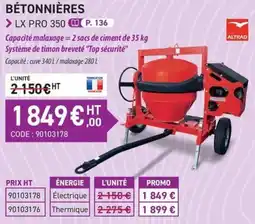 Loxam ALTRAD BÉTONNIÈRES LX PRO 350 offre