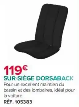 Bastide SUR-SIÈGE DORSABACK offre