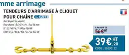 Loxam TENDEURS D'ARRIMAGE À CLIQUET POUR CHAÎNE offre