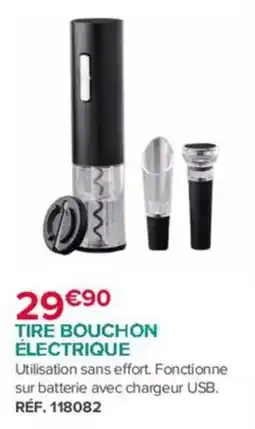 Bastide Tire bouchon électrique offre