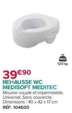Bastide MEDITEC REHAUSSE WC offre