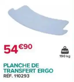 Bastide ERGO Planche de transfert offre