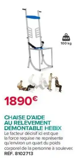 Bastide HEBIX CHAISE D'AIDE AU RELEVEMENT DÉMONTABLE offre