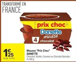 Carrefour Danette - mousse prix choc offre