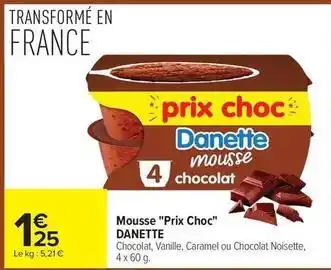 Carrefour Danette - mousse prix choc offre