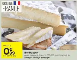 Carrefour Fini - brie maubert offre