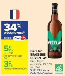Carrefour Vezelay - bière bio offre