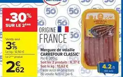 Carrefour Market Carrefour - merguez de volaille offre