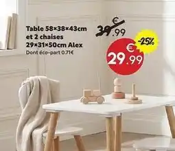 Maxi Bazar Table 58x38x43cm et 2 chaises 29x31x50cm alex offre