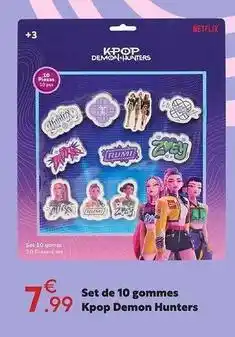 Maxi Bazar Set de 10 gommes kpop demon hunters offre