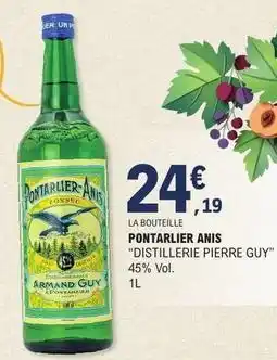E.Leclerc Pontarlier anis - d'stillerie pierre guy offre