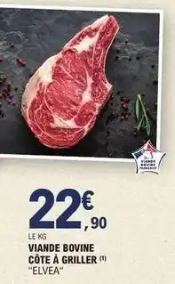 E.Leclerc Francaise - viande bovine côte à griller offre