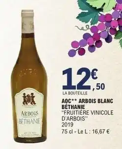 E.Leclerc Aoc - aoc arbois blanc offre