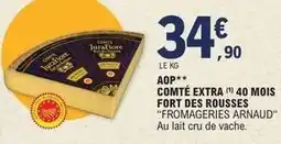 E.Leclerc Juraflore - aop comte extra 40 mois fort des rousses offre