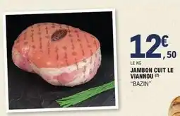 E.Leclerc Jambon cuit le viannou offre