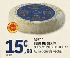 E.Leclerc Les monts de joux - aop bleu de gex offre