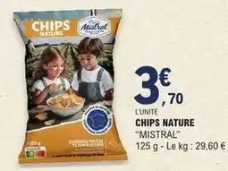 E.Leclerc Mistral - chips nature offre