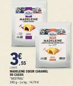 E.Leclerc Mistral - madeleine coeur caramel ou cassis offre
