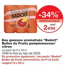 Monoprix BADOIT Bulles de Fruits offre
