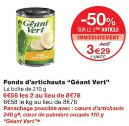 Monoprix Géant Vert Fonds d'artichauts offre