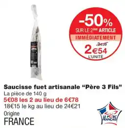Monoprix Père 3 Fils Saucisse fuet artisanale offre