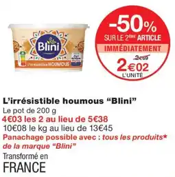 Monoprix Blini l'irrésistible houmous offre
