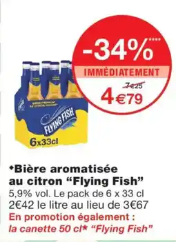 Monoprix Flying Fish offre