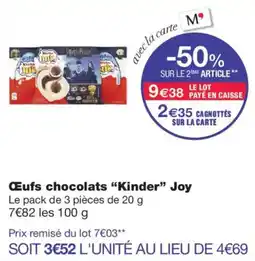 Monoprix Kinder Eufs chocolats Joy offre