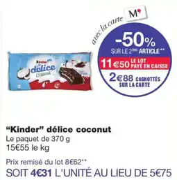 Monoprix Kinder délice coconut offre