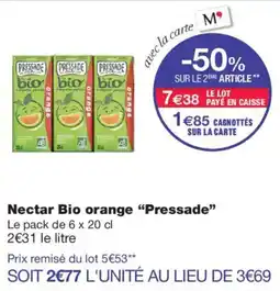 Monoprix Pressade Nectar Bio orange offre