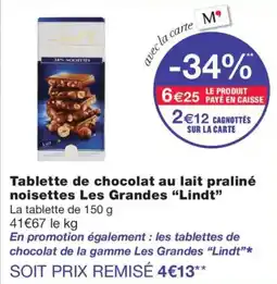 Monoprix Les Grandes Lindt offre