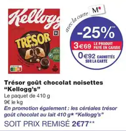 Monoprix Kellogg's Trésor goût chocolat noisettes offre