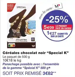 Monoprix Special K Céréales chocolat noir offre